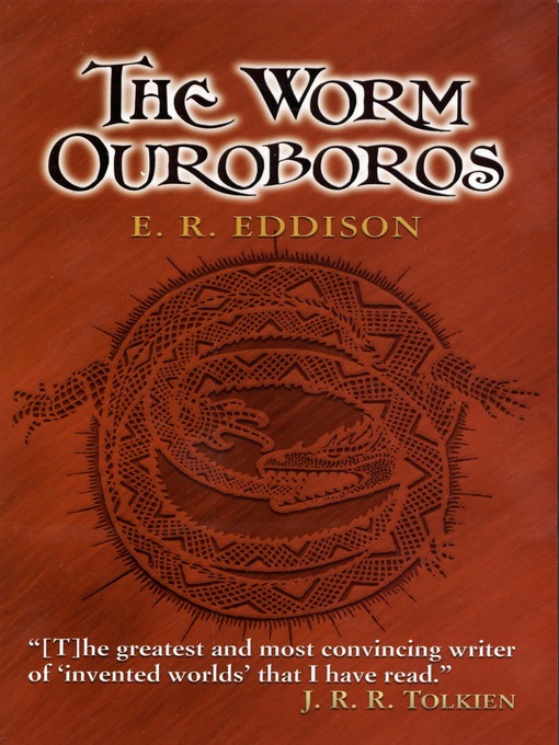 Title details for The Worm Ouroboros by E. R. Eddison - Available